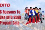 6 Reasons To Use DITO 25GB Prepaid Data