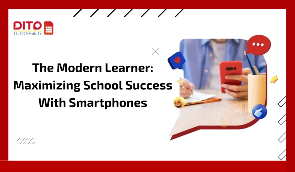 The Modern Learner: Maximizing School Success With Smartphones