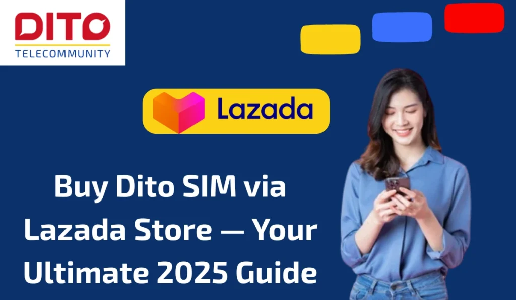 Buy Dito SIM via Lazada Store